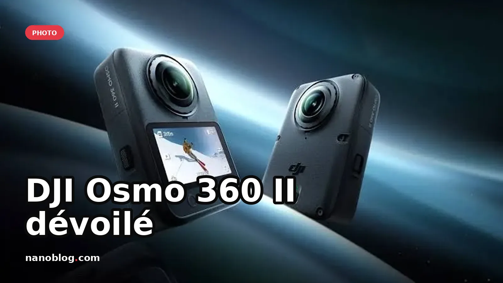 DJI Osmo 360 II : Caméra 8K et objectif remplaçable — photo manuel