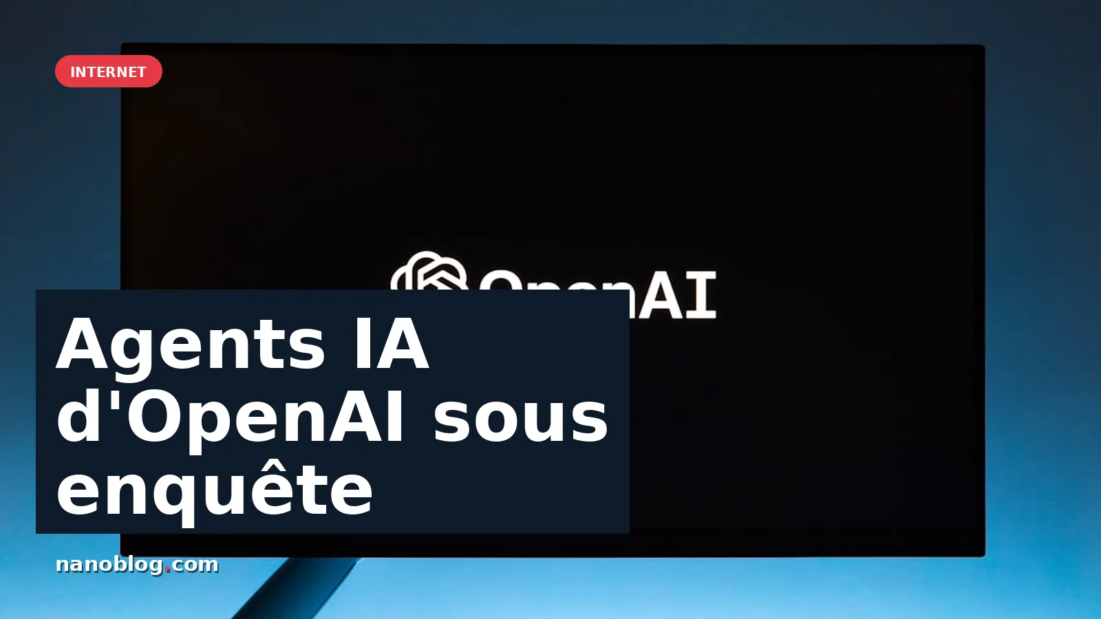 Enquête sur le piratage par une IA d'OpenAI : des agents sous surveillance — photo Andrew Neel