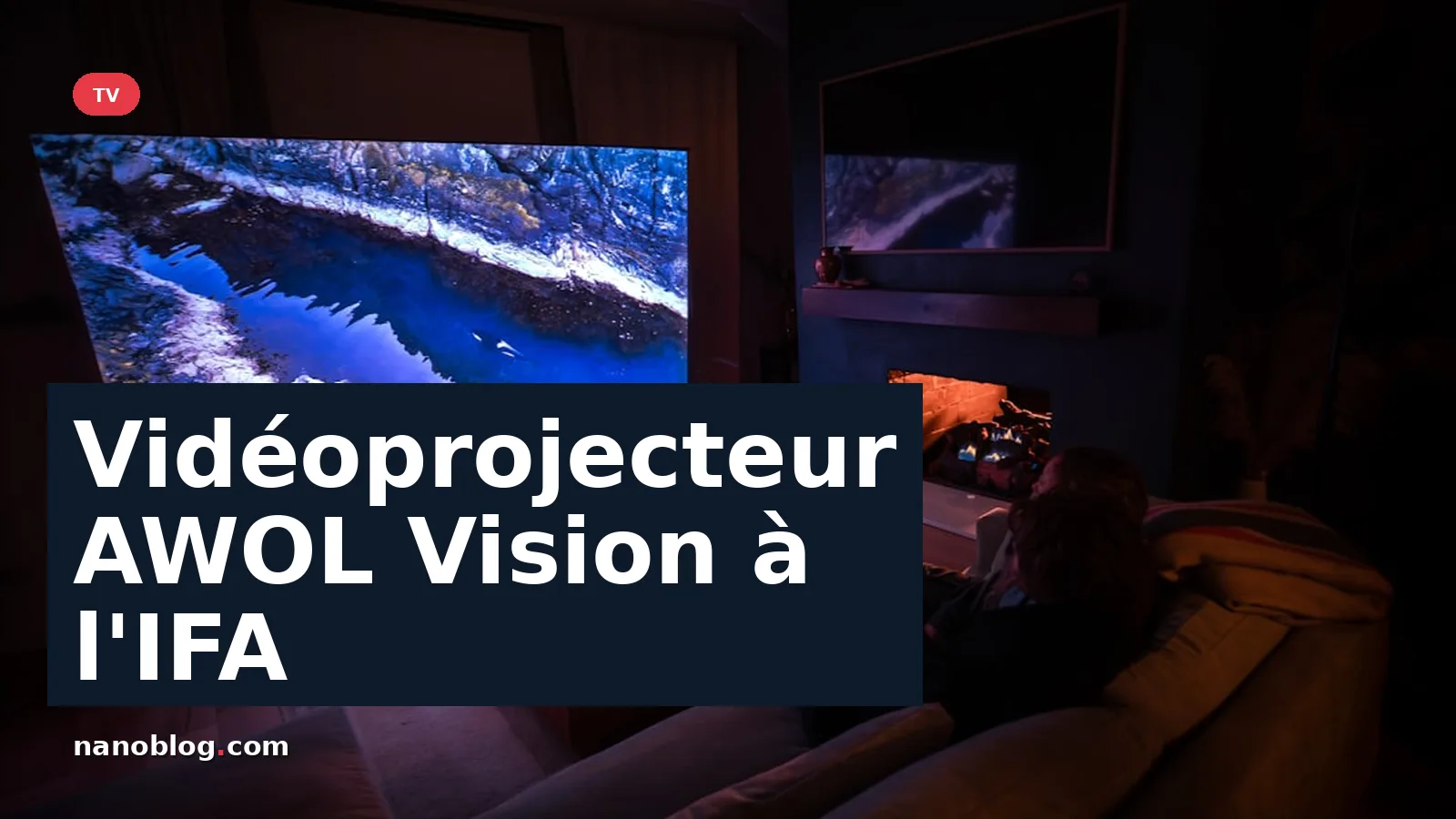 Awol Vision dévoile le vidéoprojecteur LuxVision à l'IFA 2026