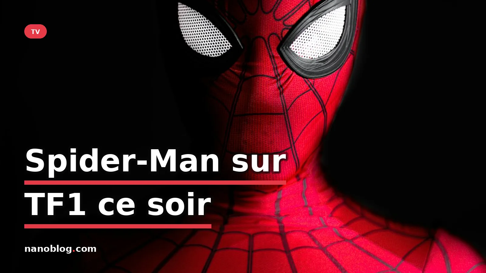Spider-Man sur TF1 : Une soirée cinéma inratable en prime time — photo Hector Reyes