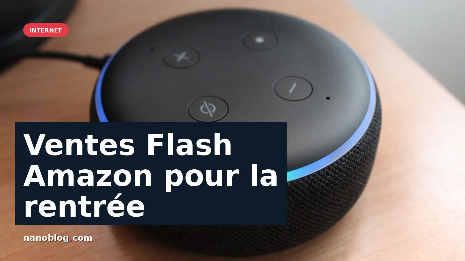 Ventes Flash Amazon : Réductions jusqu'à -57% avant la rentrée — photo Lazar Gugleta