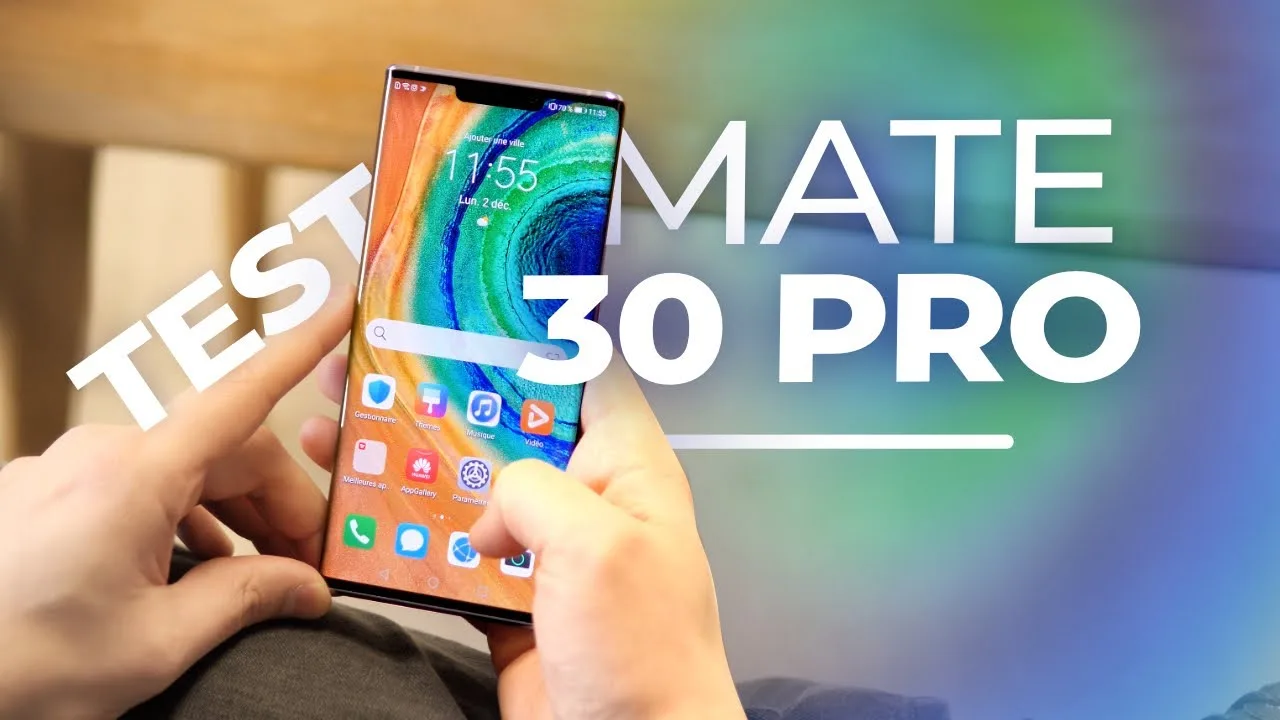 le huawei mate 30 pro : analyse complète et avis d’expert